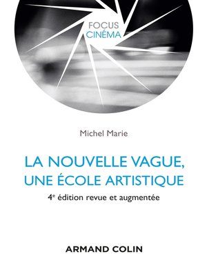 cover image of La nouvelle vague, une école artistique--4e éd.